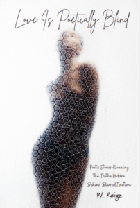 Love Is Poetically Blind (PaperBack)